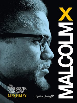 cover image of Malcom X--Autobiografía contada por Alex Haley